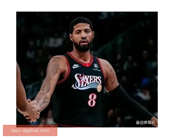 乔治禁赛接近尾声纳斯确认解禁后有望复出迎战本周四比赛